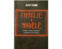 Charlie a Andělé - Psanci, Pekelní andělé a šedesátiletá válka